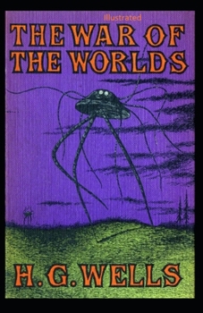 Paperback The War of the Worlds Illustrated Book