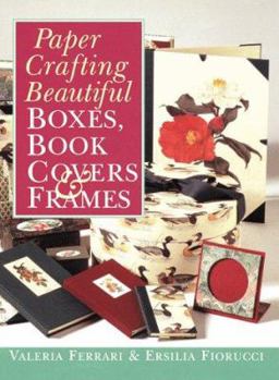 Hardcover Paper Crafting Beautiful Boxes, Book Covers & Frames Book