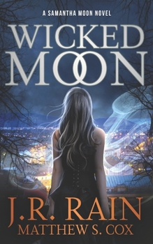 Paperback Wicked Moon: A Samantha Moon Novel Book