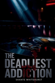 Paperback The Deadliest Addiction Book