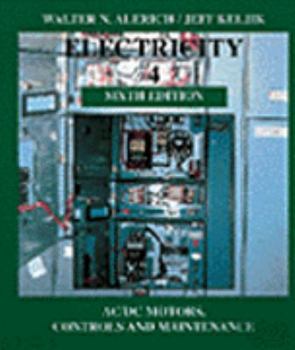 Paperback Electricity 4: AC/DC Motors, Controls and Maintenance Book