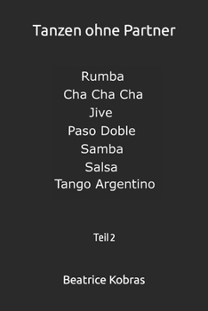 Tanzen Ohne Partner: Teil 2