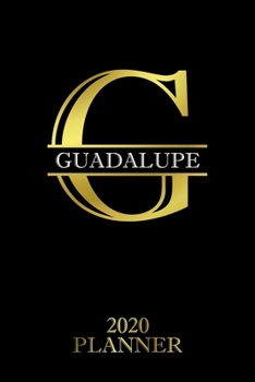 Paperback Guadalupe: 2020 Planner - Personalised Name Organizer - Plan Days, Set Goals & Get Stuff Done (6x9, 175 Pages) Book