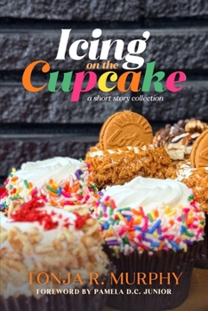 Paperback Icing on the Cupcake: A Short Story Collection Book