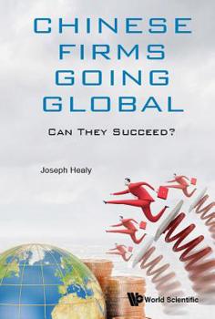 Hardcover Chinese Firms Going Global: Can They Succeed? Book