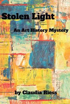 Paperback Stolen Light: An Art History Mystery Book