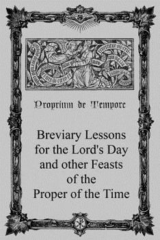 Paperback Breviary Lessons for the Lord's Day: and other Feasts of the Proper of the Time Book