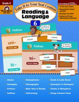 Paperback Take It to Your Seat Centers: Reading & Language, Grade 6 Book