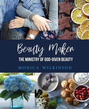 Paperback Beauty Maker: The Ministry of God-Given Beauty Book