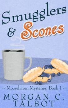Paperback Smugglers & Scones (Moorehaven Mysteries) Book
