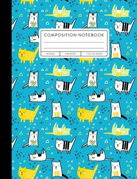 Paperback Composition Notebook: Wide Ruled, Cats, Blue Book