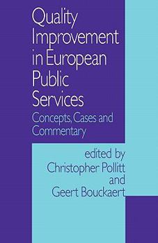 Paperback Quality Improvement in European Public Services: Concepts, Cases and Commentary Book