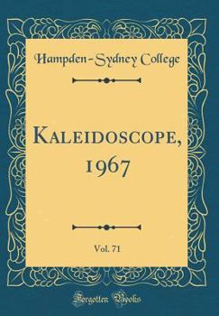 Hardcover Kaleidoscope, 1967, Vol. 71 (Classic Reprint) Book