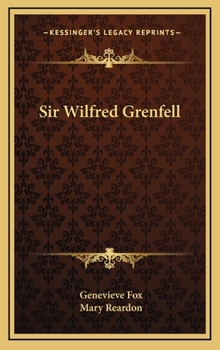 Hardcover Sir Wilfred Grenfell Book