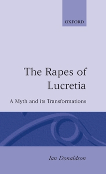 Hardcover Rapes of Lucretia: A Myth and Its Transformations Book