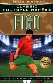 Paperback Figo: Classic Football Heroes - Limited International Edition Book