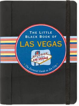 Spiral-bound The Little Black Book of Las Vegas: The Essential Guide to Sin City Book