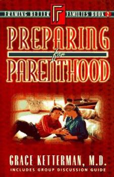 Paperback Preparing for Parenthood: Book 2 Book