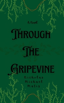 Through the Gripevine