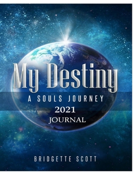 Paperback My Destiny: A Soul Journey 2021 Journal Book