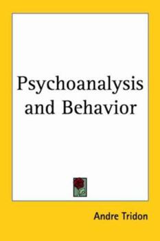 Paperback Psychoanalysis and Behavior Book