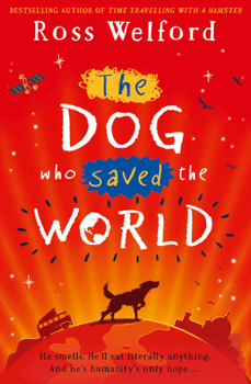 Paperback The Dog Who Saved the World Book