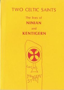Hardcover Two Celtic Saints: The Lives of Ninian and Kentigern Book