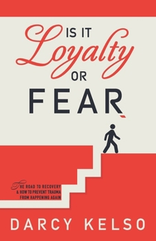 Paperback Is It Loyalty or Fear? Book