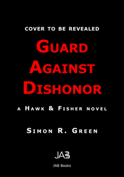 Guard Against Dishonor (Hawk and Fisher)