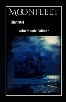 Moonfleet Illustrated