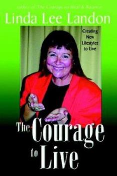 Paperback The Courage to Live Book