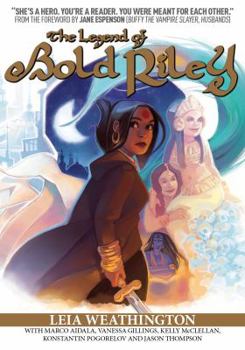 The Legend of Bold Riley - Book #1 of the Legend of Bold Riley