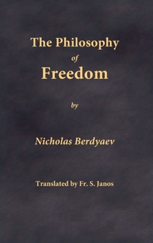 Hardcover The Philosophy of Freedom Book