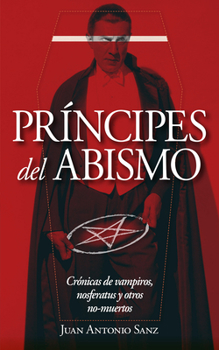 Paperback Vampiros, Principes del Abismo [Spanish] Book