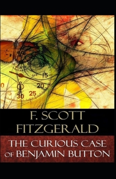 Paperback The Curious Case of Benjamin Button Illustrated Book
