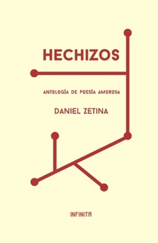 Paperback Hechizos: Antología de poesía amorosa [Spanish] Book