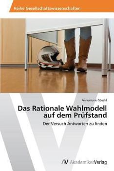 Paperback Das Rationale Wahlmodell auf dem Prüfstand [German] Book
