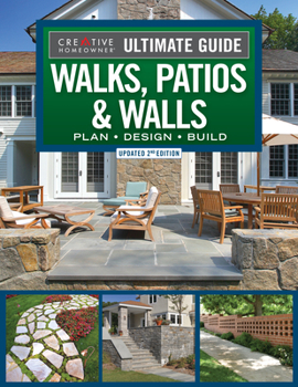 Paperback Ultimate Guide to Walks, Patios & Walls, Updated 2nd Edition: Plan - Design - Build Book