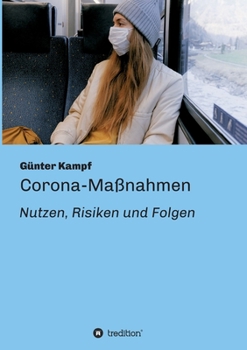 Paperback Corona-Maßnahmen - Nutzen, Risiken und Folgen [German] Book