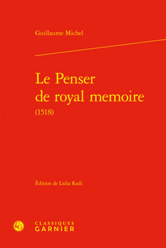 Hardcover Le Penser de Royal Memoire (1518) [French] Book