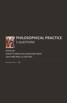 Paperback Philosophical Practice: 5 Questions Book