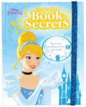 Hardcover Disney Princess Cinderella's Book of Secrets Book