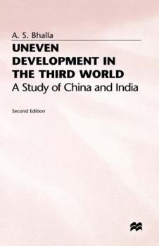 Uneven Development in the Third World: A Study of China and India