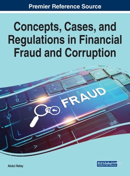 Hardcover Concepts, Cases, and Regulations in Financial Fraud and Corruption Book