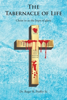 Paperback The Tabernacle of Life Book