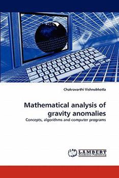 Paperback Mathematical Analysis of Gravity Anomalies Book