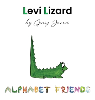 Levi Lizard : A Tale of Unlikely Friends