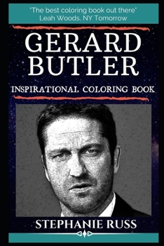 Paperback Gerard Butler Inspirational Coloring Book: A Scottish Actor and Film Producer. Book