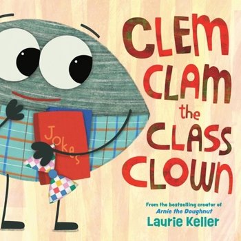 Hardcover Clem Clam the Class Clown Book