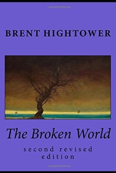 Paperback The Broken World: second revised edition Book